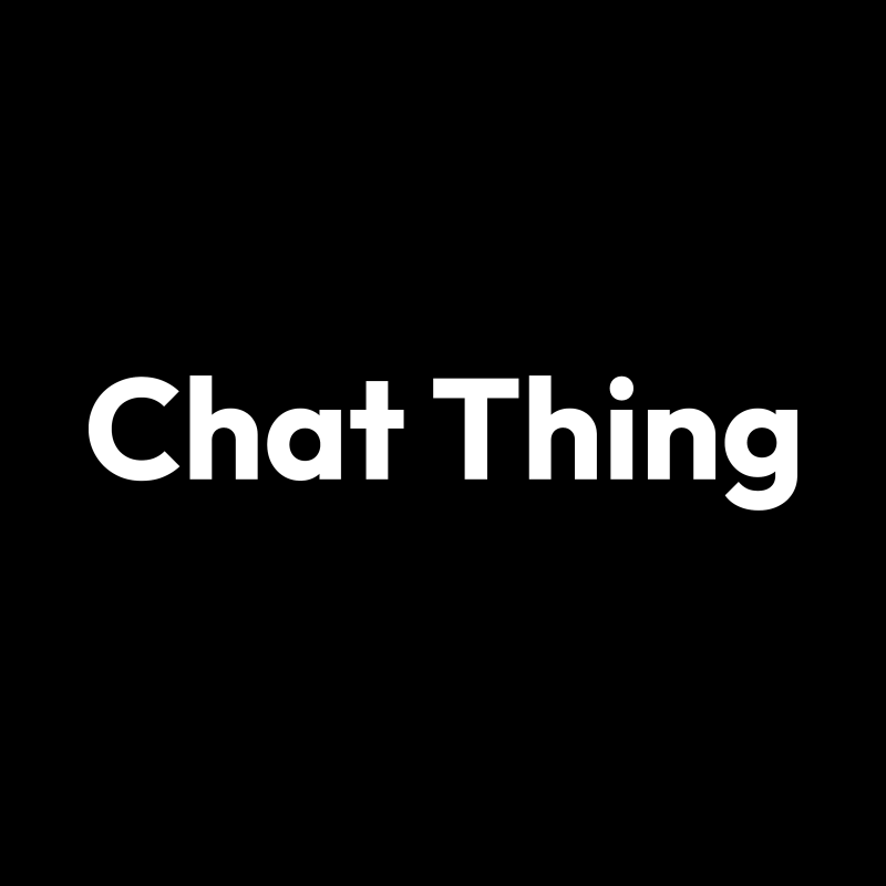 Chat Thing