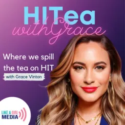 Where we spill the tea on HIT